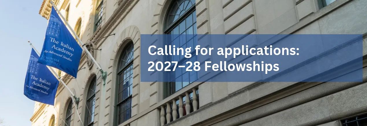 Calling for applications:  
2027–28 Fellowships